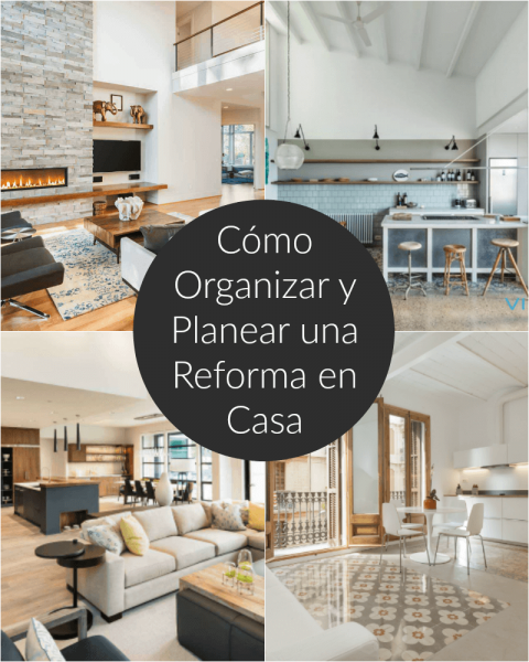 C Mo Organizar Y Planear Una Reforma En Casa